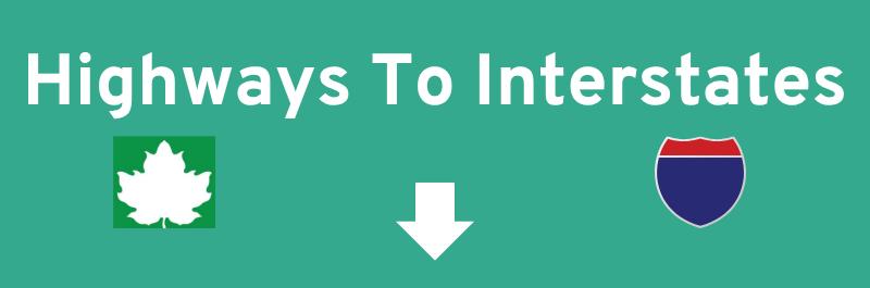 Highways To Interstates